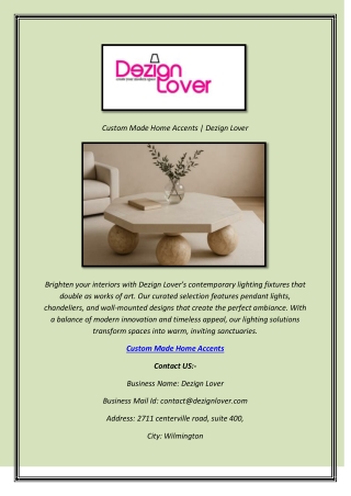 Custom Made Home Accents  Dezign Lover