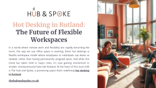 Hot Desking in Rutland | The Future of Flexible Workspaces