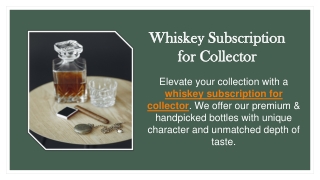 Whiskey Subscription for Collector