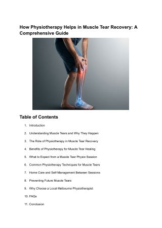 How Physiotherapy Helps in Muscle Tear Recovery A Comprehensive Guide