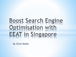 Boost Search Engine Optimisation with EEAT in Singapore
