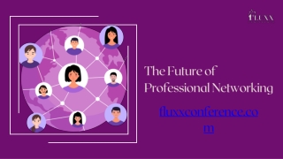 Shaping the Future of Professional Networking at Fluxx Conference 2025