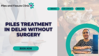 The Best Piles Treatment in Delhi Without Surgery