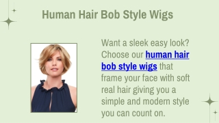 Human Hair Bob Style Wigs