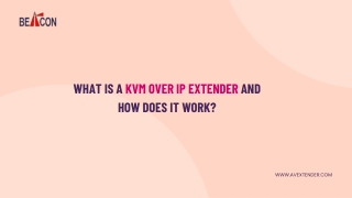 What Is a KVM Over IP Extender and How Does It Work