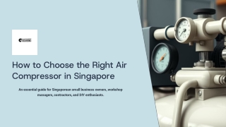 How-to-Choose-the-Right-Air-Compressor-in-Singapore