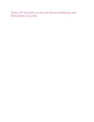 Enjoy VIP Hydration at Annual General Meetings with Monogram Coconuts