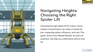 Navigating Heights: A Complete Guide to Choosing the Right Spider Lift