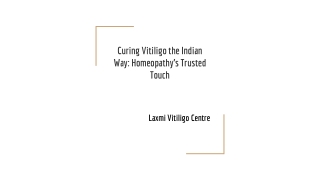 Curing Vitiligo the Indian Way_ Homeopathy’s Trusted Touch