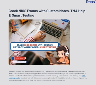 Crack NIOS Exams with Custom Notes, TMA Help & Smart Testing | NIOS Class