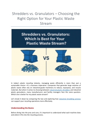 Shredders vs. Granulators – Choosing the Right Option for Your Plastic Waste Stream