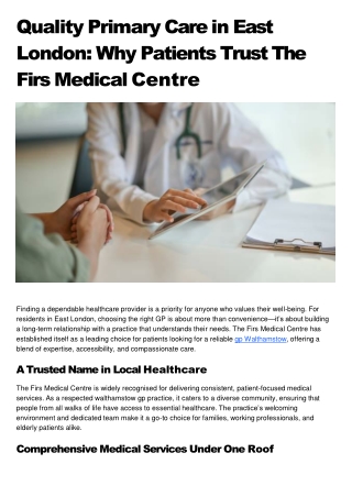 Quality Primary Care in East London: Why Patients Trust The Firs Medical Centre