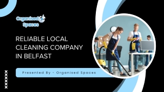 Reliable Local Cleaning Company in Belfast