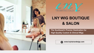 LNY Wig Boutique & Salon – Your Destination for Quality Wigs