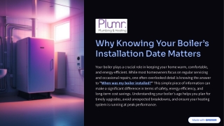Why Knowing Your Boiler’s Installation Date Matters
