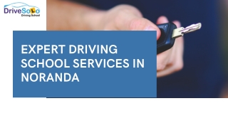 Expert Driving School Services in Noranda