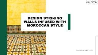 Design Striking Walls Infused with Moroccan Style