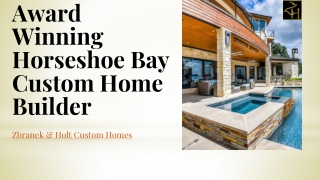 Award Winning Horseshoe Bay Custom Home Builder