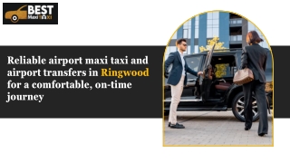 Reliable airport maxi taxi and airport transfers in Ringwood for a comfortable, on-time journey