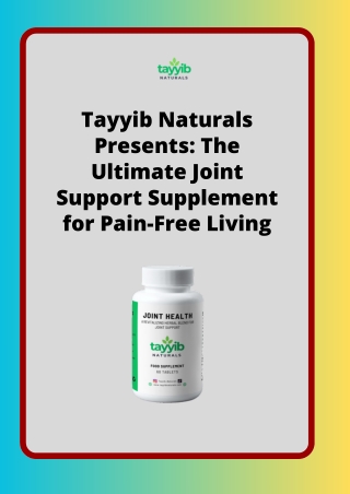 Tayyib Naturals Presents The Ultimate Joint Support Supplement for Pain-Free Living