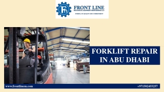 FORKLIFT REPAIR IN ABU DHABI