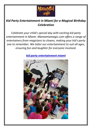 Kid Party Entertainment in Miami for a Magical Birthday Celebration