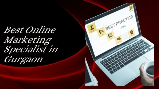Best Online Marketing Specialist in Gurgaon