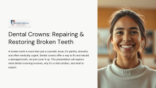 Is Dental Crowning The Smartest Way To Repair A Broken Tooth?