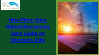 How Rhine Solar Helped Businesses Save Lakhs on Electricity Bills