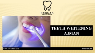 TEETH WHITENING AJMAN