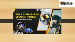 Top 3 Goggles for Scooter Riders: Protective & Stylish Gear