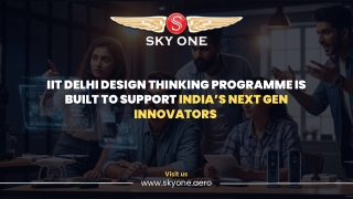 Innovation Skills for Youth: IIT Delhi Design Thinking