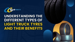 Understanding the Different Types of Light Truck Tyres and Their Benefits