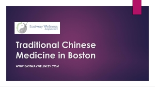 Traditional Chinese Medicine in Boston - www.eastwaywellness.com