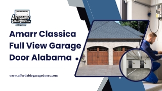 Premium Amarr Classica Full View Garage Door Alabama | Affordable Garage Doors