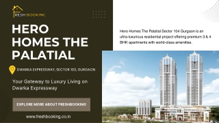 Hero Homes The Palatial Sector 104 Gurgaon – Luxury Living with Freshbooking