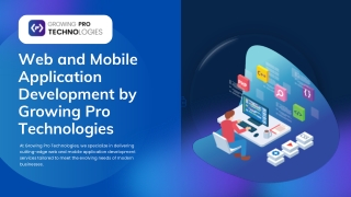 Premium Web and Mobile Application Development Services | Growing Pro Technologi