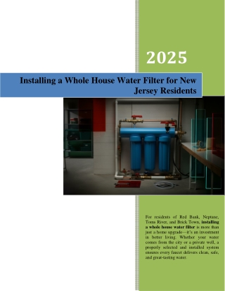 Installing a Whole House Water Filter for New Jersey Residents
