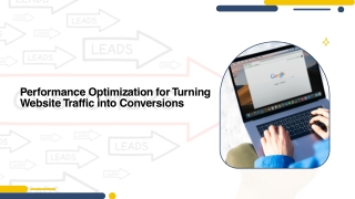 Performance Optimization for Turning Website Traffic into Conversions