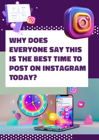 Why Does Everyone Say This Is The Best Time To Post On Instagram Today