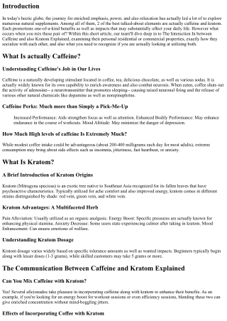 The Interaction In Between Caffeine and also Kratom Explained