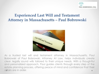 Experienced Last Will and Testament Attorney in Massachusetts – Paul Bobrowski