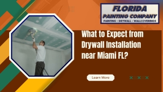 What to Expect from Drywall Installation near Miami FL
