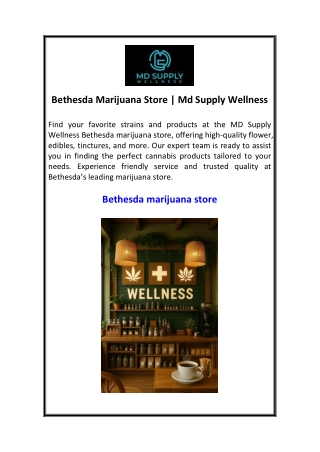 Bethesda Marijuana Store  Md Supply Wellness