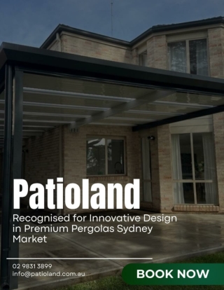Patioland Recognised for Innovative Design in Premium Pergolas Sydney Market