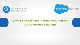 Solving 5 Challenges in Manufacturing with Our Salesforce Solutions
