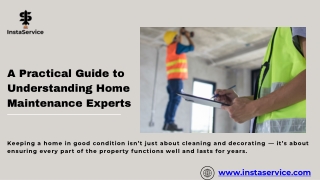Your Home’s Best Friend: A Guide to Home Maintenance Experts