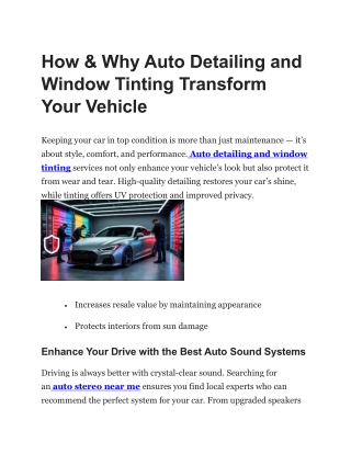 How & Why Auto Detailing and Window Tinting Transform Your Vehicle