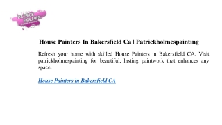 House Painters In Bakersfield Ca  Patrickholmespainting
