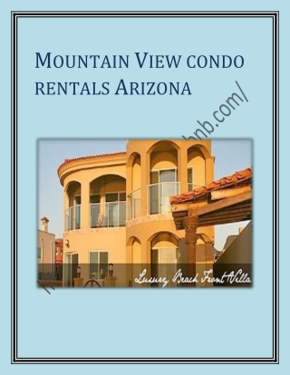 Mountain View condo rentals Arizona